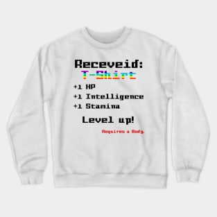 Requires a Body Crewneck Sweatshirt